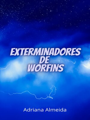 cover image of EXTERMINADORES DE WORFINS